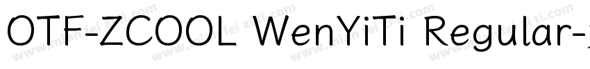 OTF-ZCOOL WenYiTi Regular字体转换